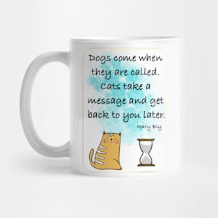 Funny Cat Quote Mug